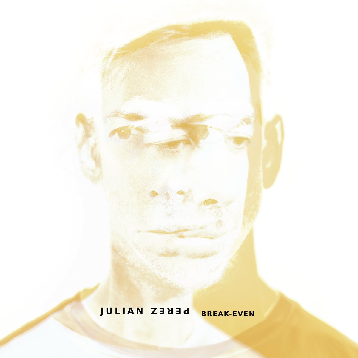 Julian Perez – Break-Even [Hi-RES]