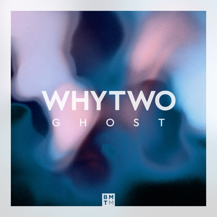 Whytwo – Ghost