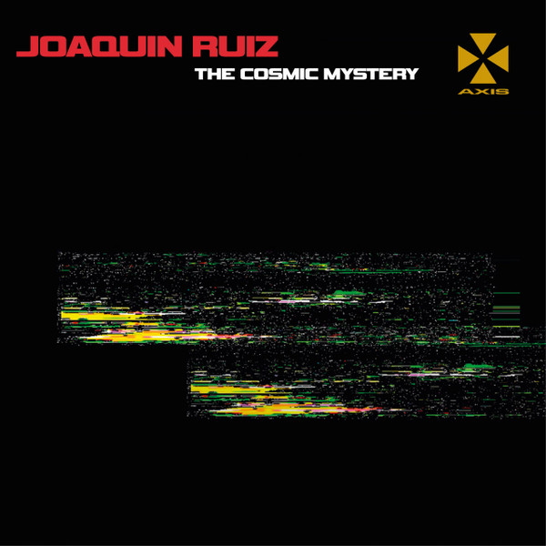 Joaquin Ruiz – The Cosmic Mystery