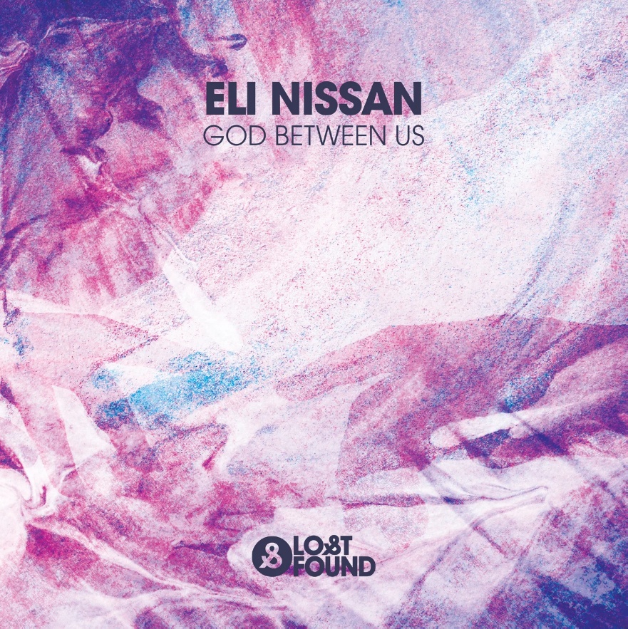 Eli Nissan – God Between Us