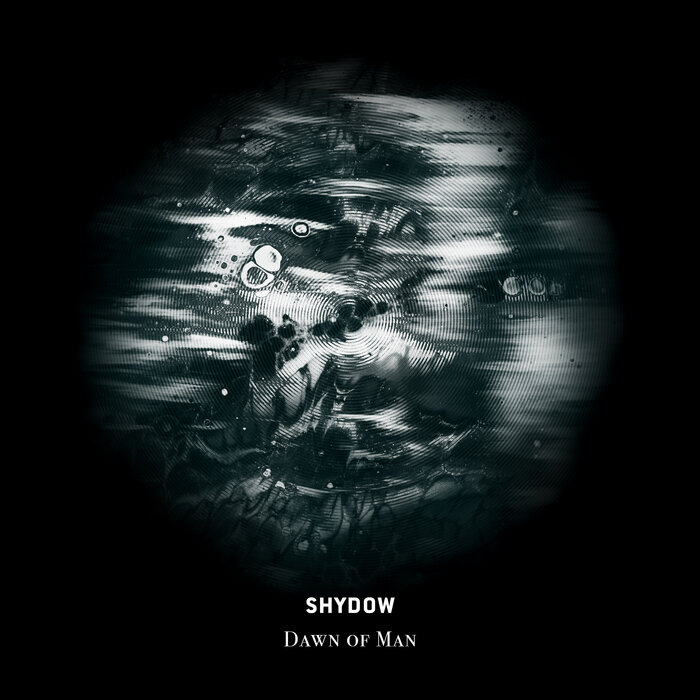 Shydow – Dawn of Man