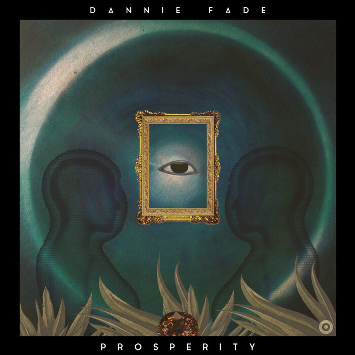 Dannie Fade – Prosperity