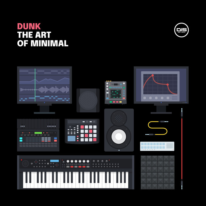 Dunk – The Art Of Minimal LP
