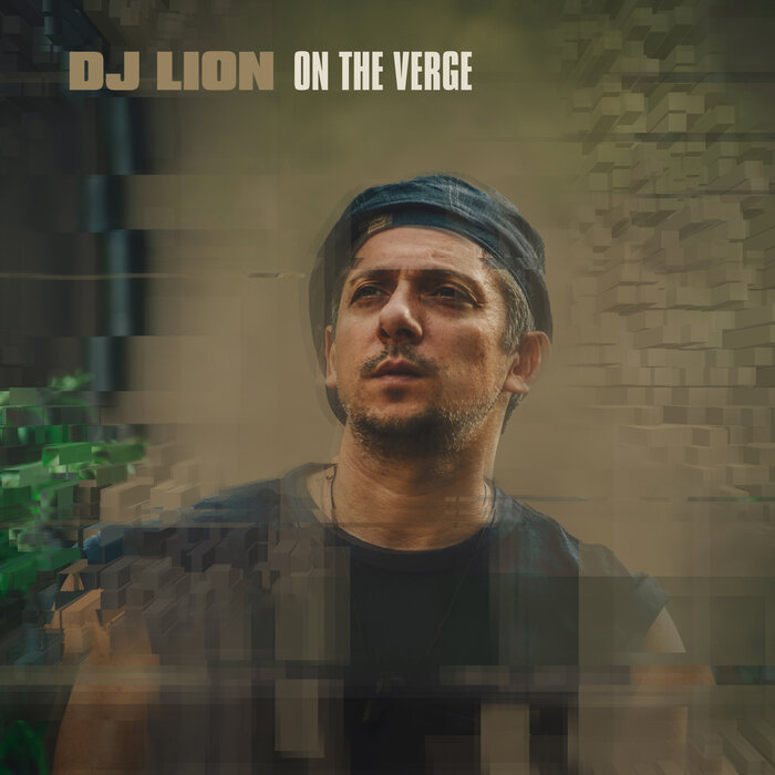 DJ Lion – On The Verge