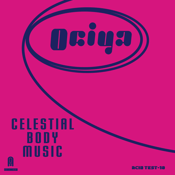 Ociya – Celestial Body Music