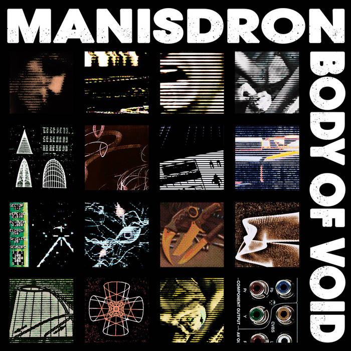 MANISDRON – Body Of Void