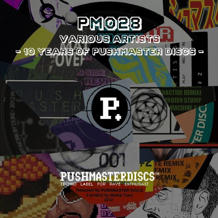 VA – 10 Years Of Pushmaster Discs