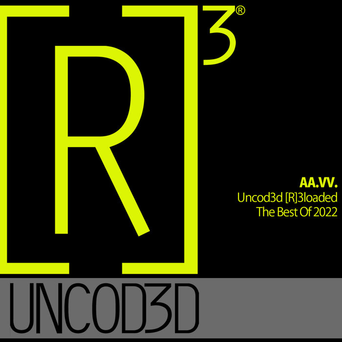 VA – Uncod3d [R]3loaded – The Best Of 2022