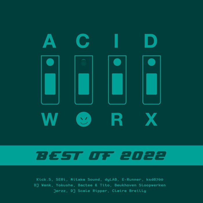VA – AcidWorx (Best of 2022)