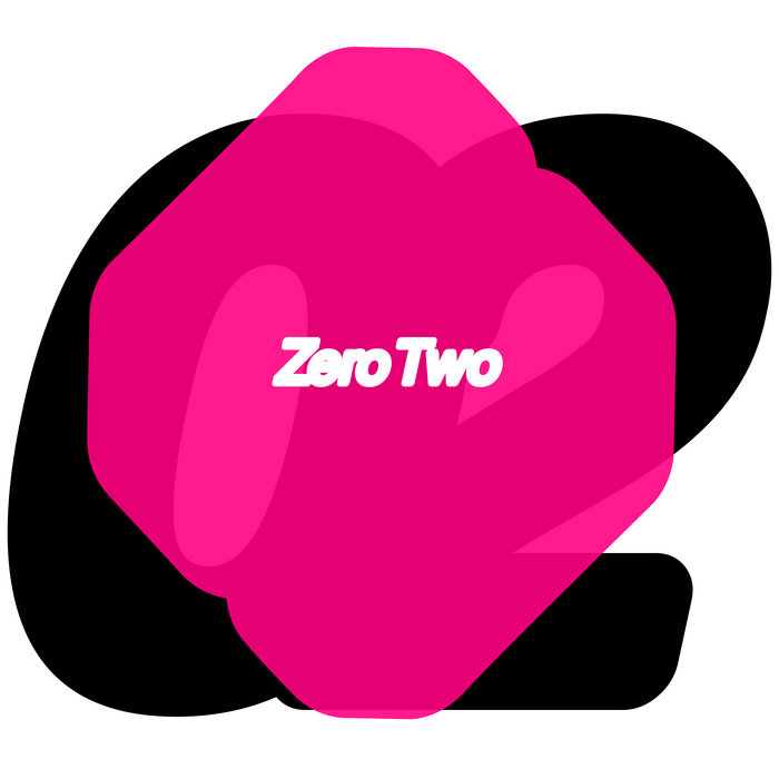 VA – Zero Two I Bandcamp Edition