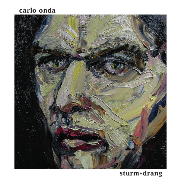 Carlo Onda – Sturm + Drang [VINYL]