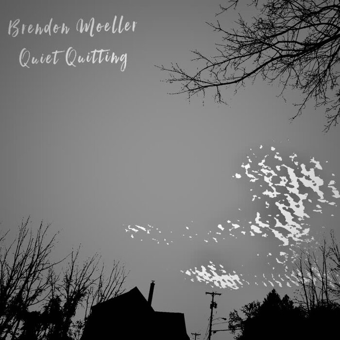 Brendon Moeller – Quiet Quitting [Hi-RES]