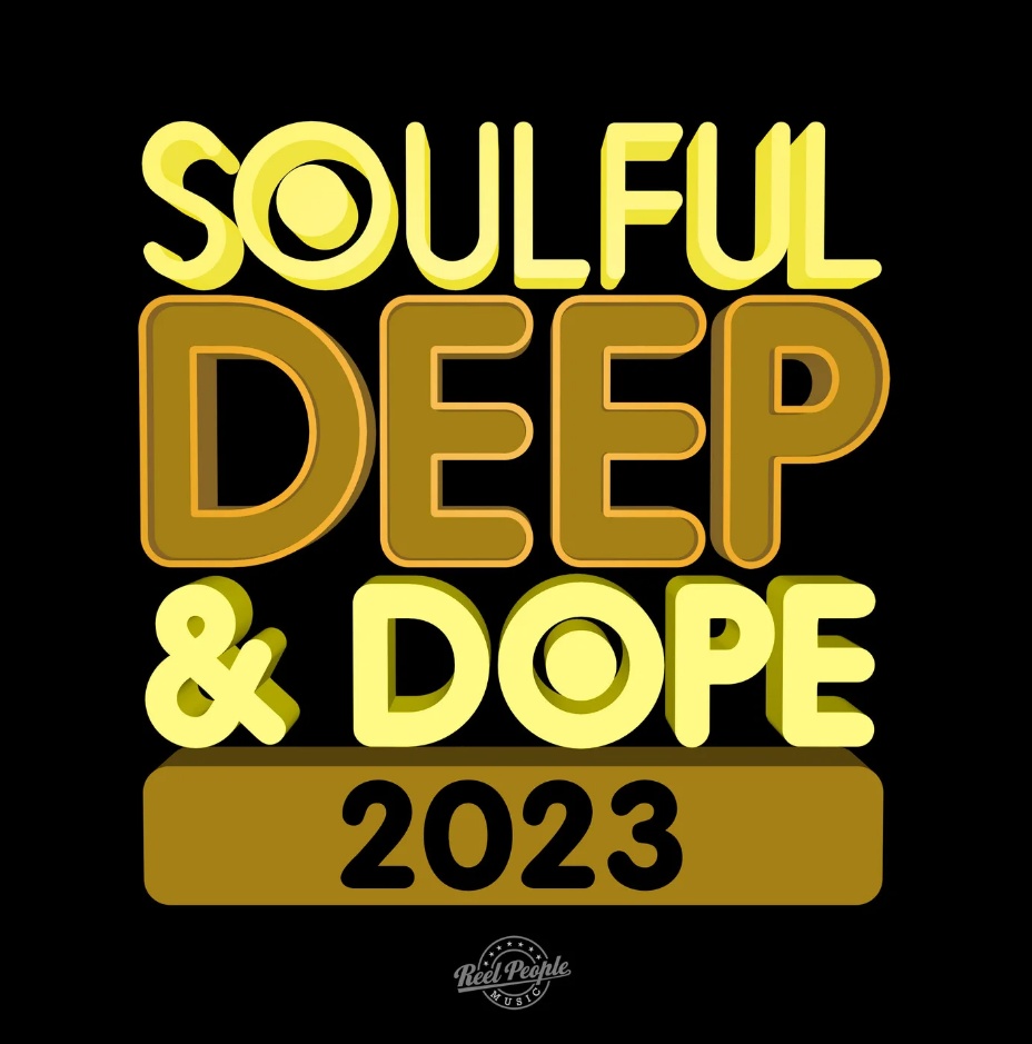 VA – Soulful Deep & Dope 2023