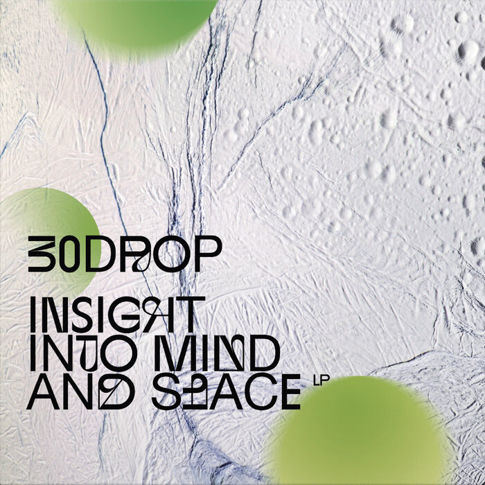 30drop – Insight Into Mind and Space LP