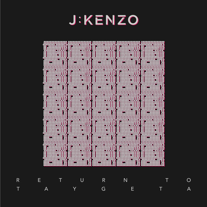 J:Kenzo – Return to Taygeta