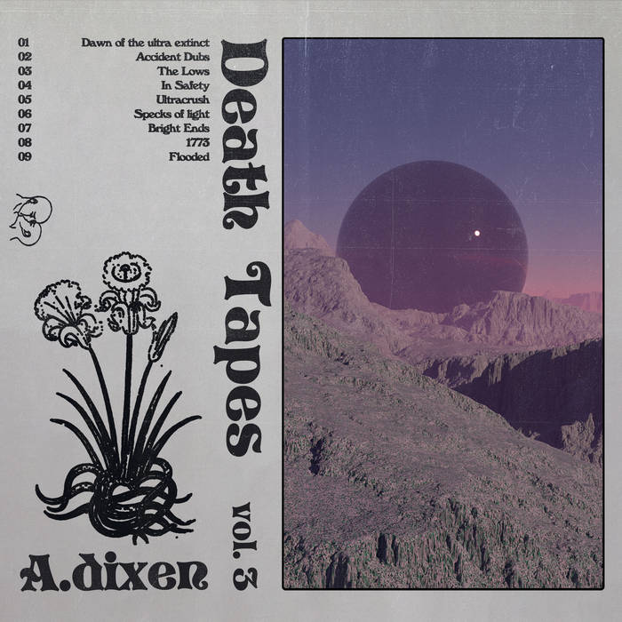 A.dixen – Death Tapes, Vol. 3