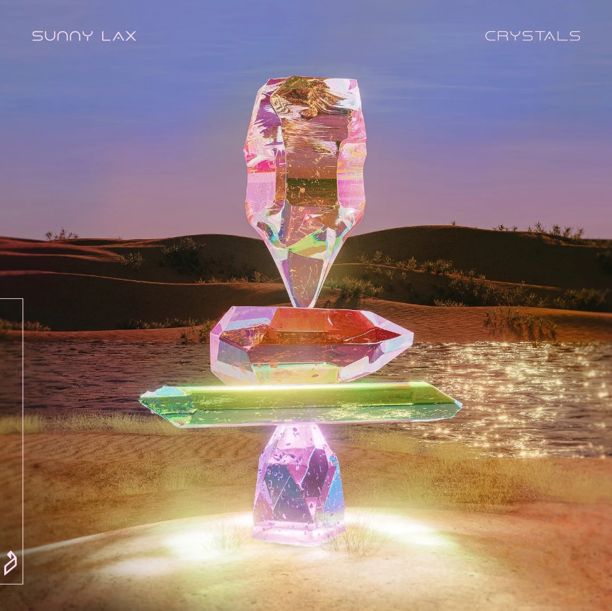 Sunny Lax – Crystals