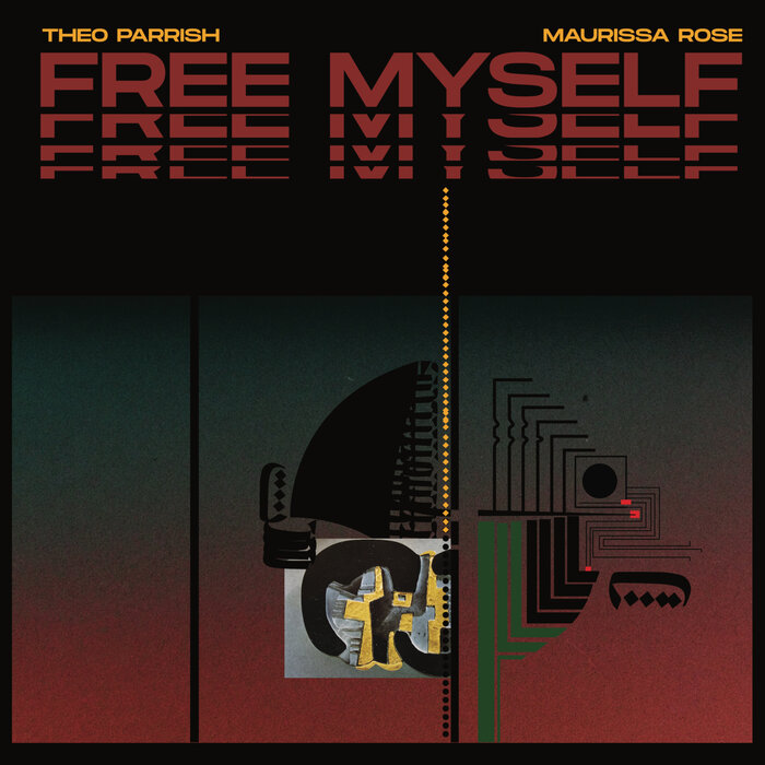 Theo Parrish, Maurissa Rose – Free Myself