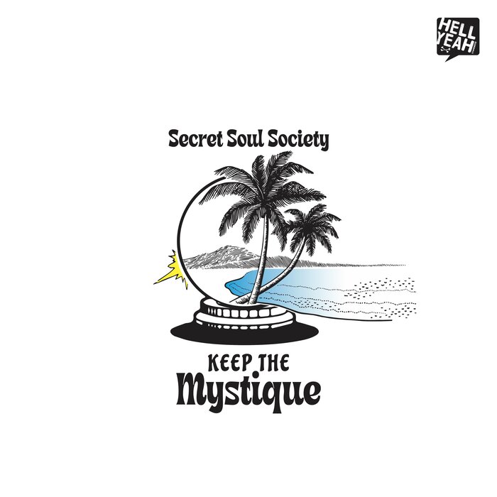 Secret Soul Society – Keep The Mystique
