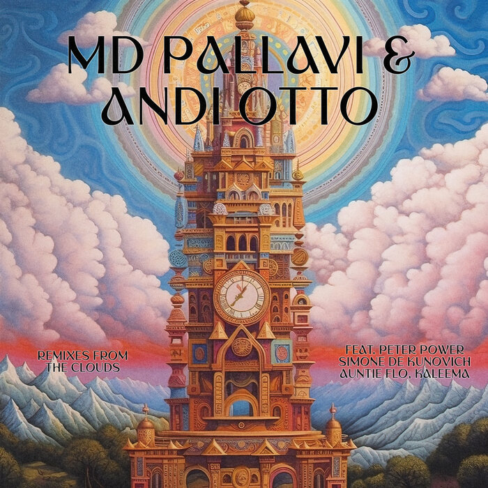 Md Pallavi & Andi Otto – Remixes From The Clouds
