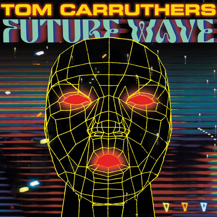 Tom Carruthers – Future Wave [Hi-RES]