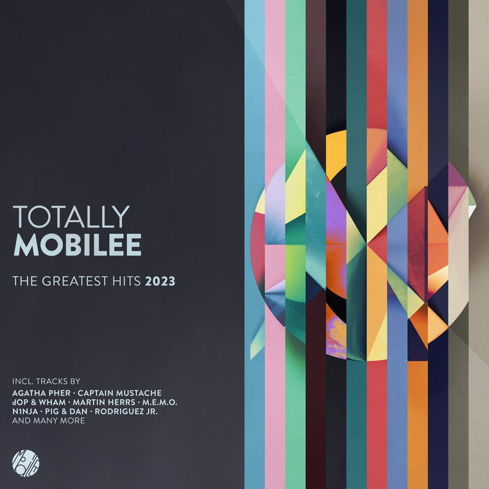 VA – Totally Mobilee – The Greatest Hits 2023