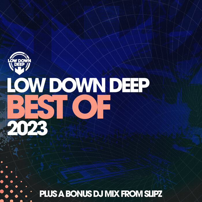 VA – Low Down Deep Best Of 2023