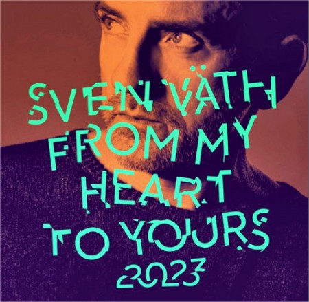 VA – Sven Väth – From My Heart To Yours 2023