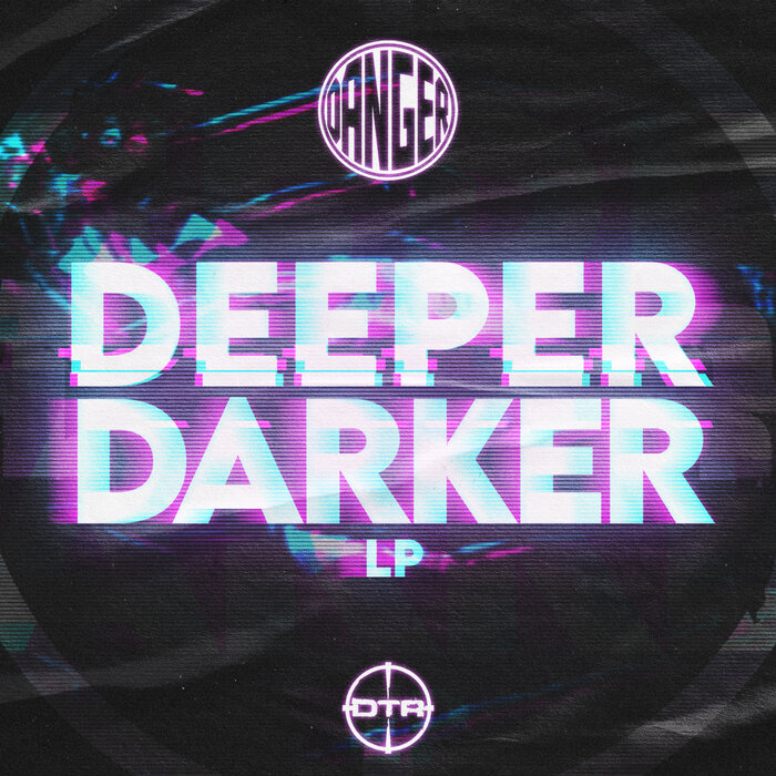 Danger – Deeper, Darker LP