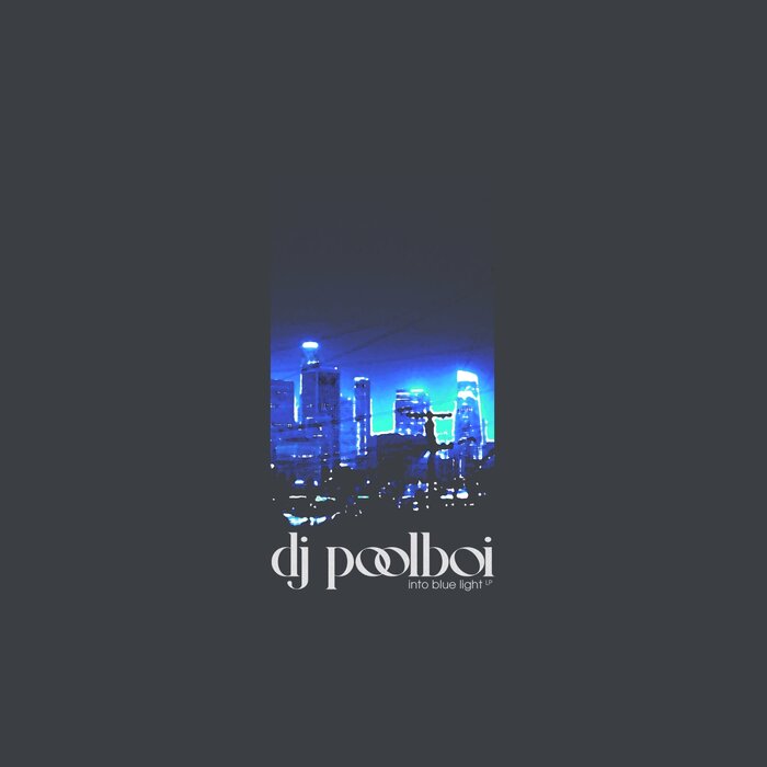 dj poolboi – into blue light