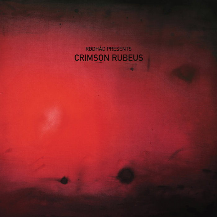 VA – R​ø​dh​å​d presents: Crimson Rubeus