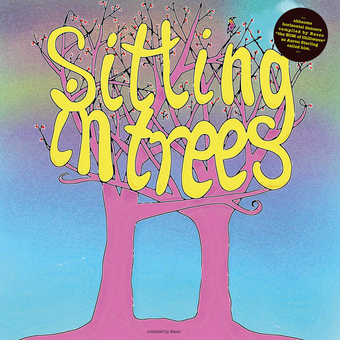 VA – Basso presents: Sitting In Trees