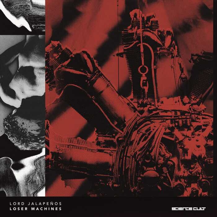 Lord Jalapeños – Loser Machines