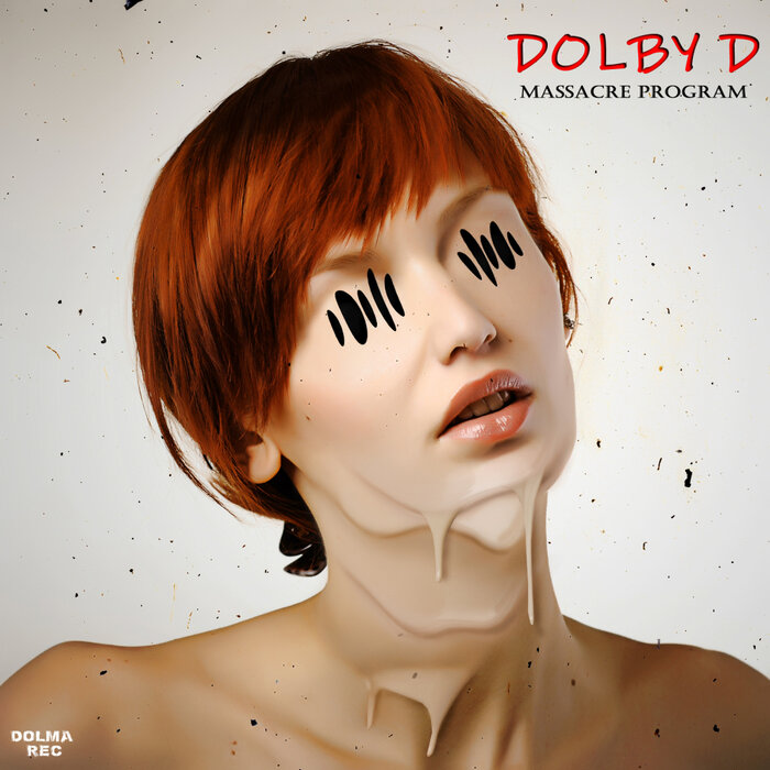 DOLBY D – Massacre Program