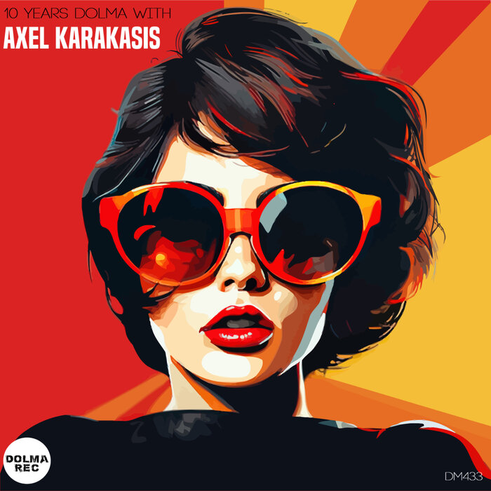 Axel Karakasis – 10 Years Dolma with Axel Karakasis