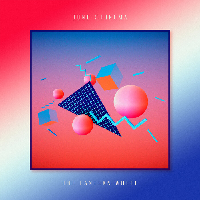 June Chikuma – The Lantern Wheel