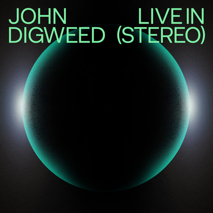 John Digweed – Live in Stereo