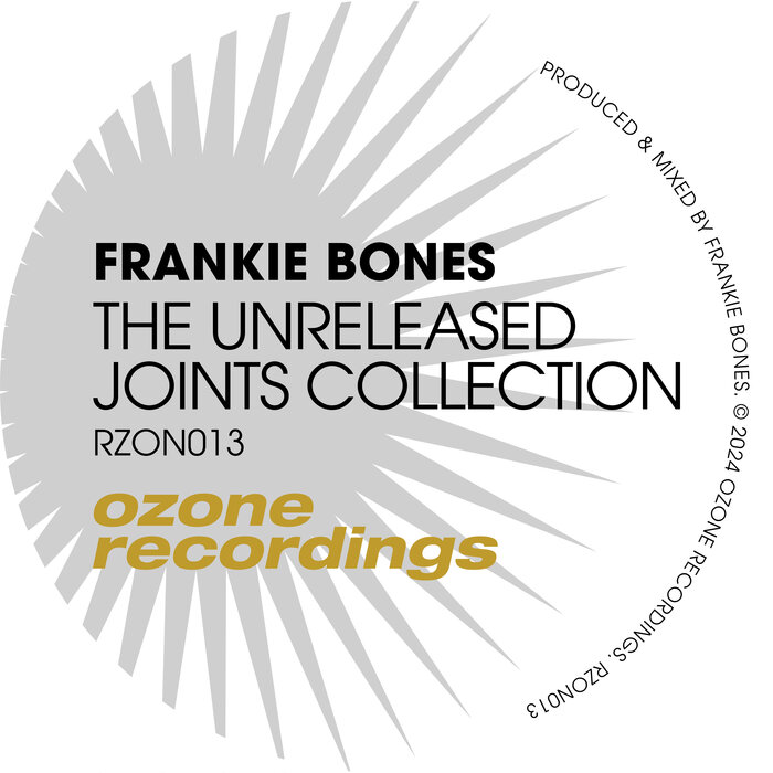 Frankie Bones – The Unreleased Joints Collection