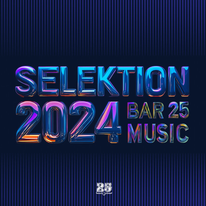 VA – Bar 25 Music: Selektion 2024