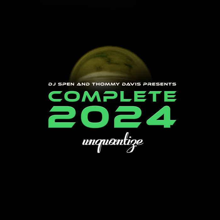 VA – Unquantize Complete 2024