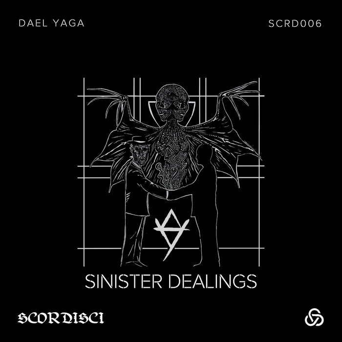 Dael Yaga – Sinister Dealings