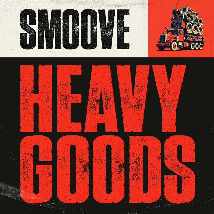 Smoove – Heavy Goods