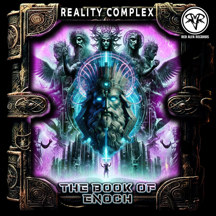 REALITY COMPLEX – The Book of Enoch