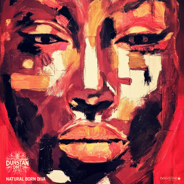 DUNSTAN DMT – Natural Born Diva