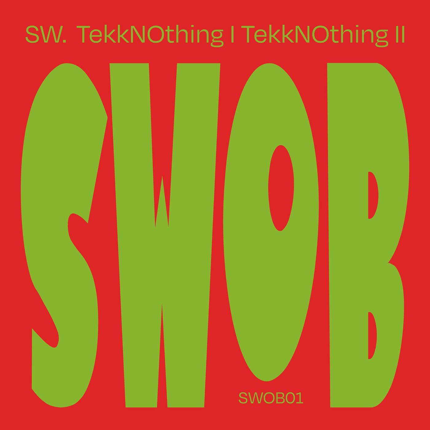 SW. – TekkNOthing I & II