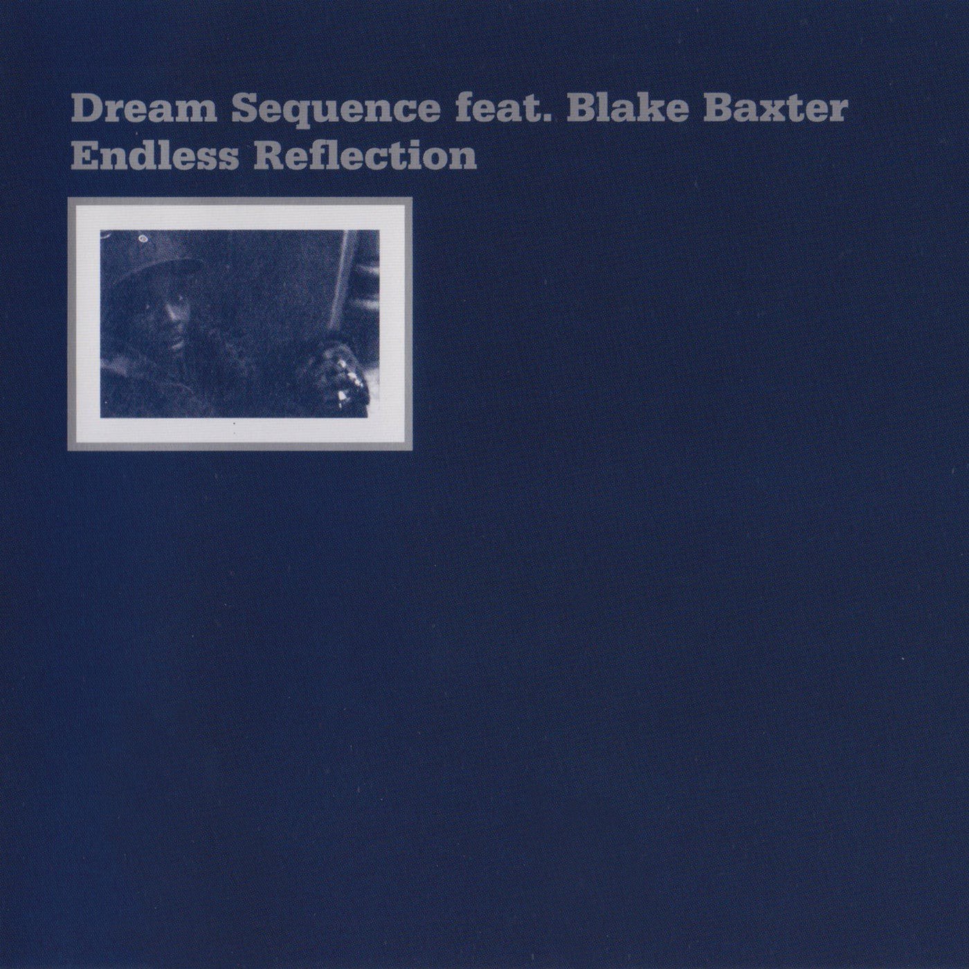 Blake Baxter & Dream Sequence – Endless Reflection