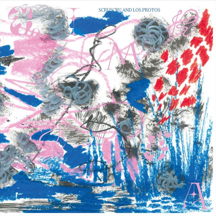 Scruscru & Los Protos – Quimera LP