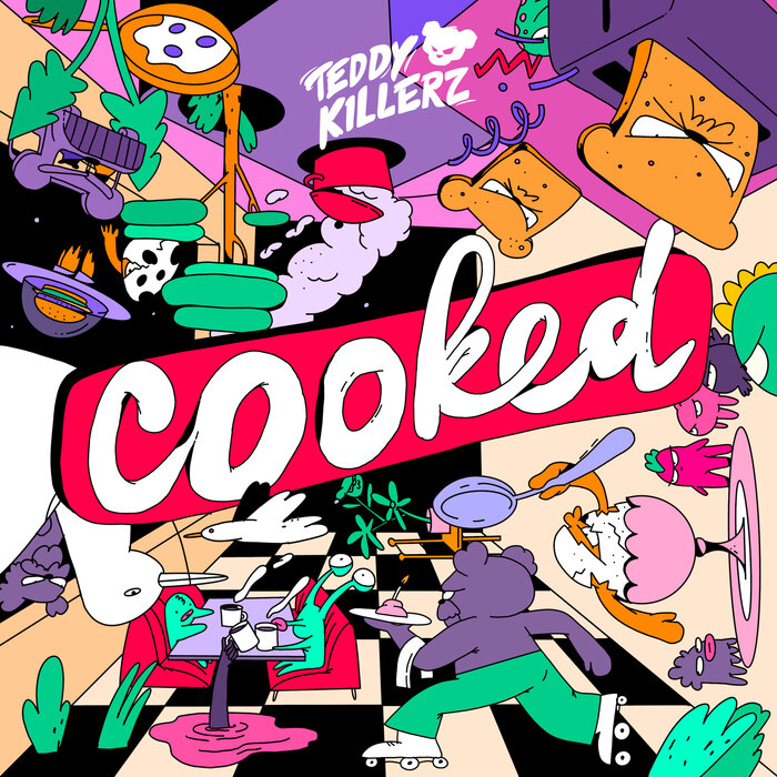 Teddy Killerz – COOKED
