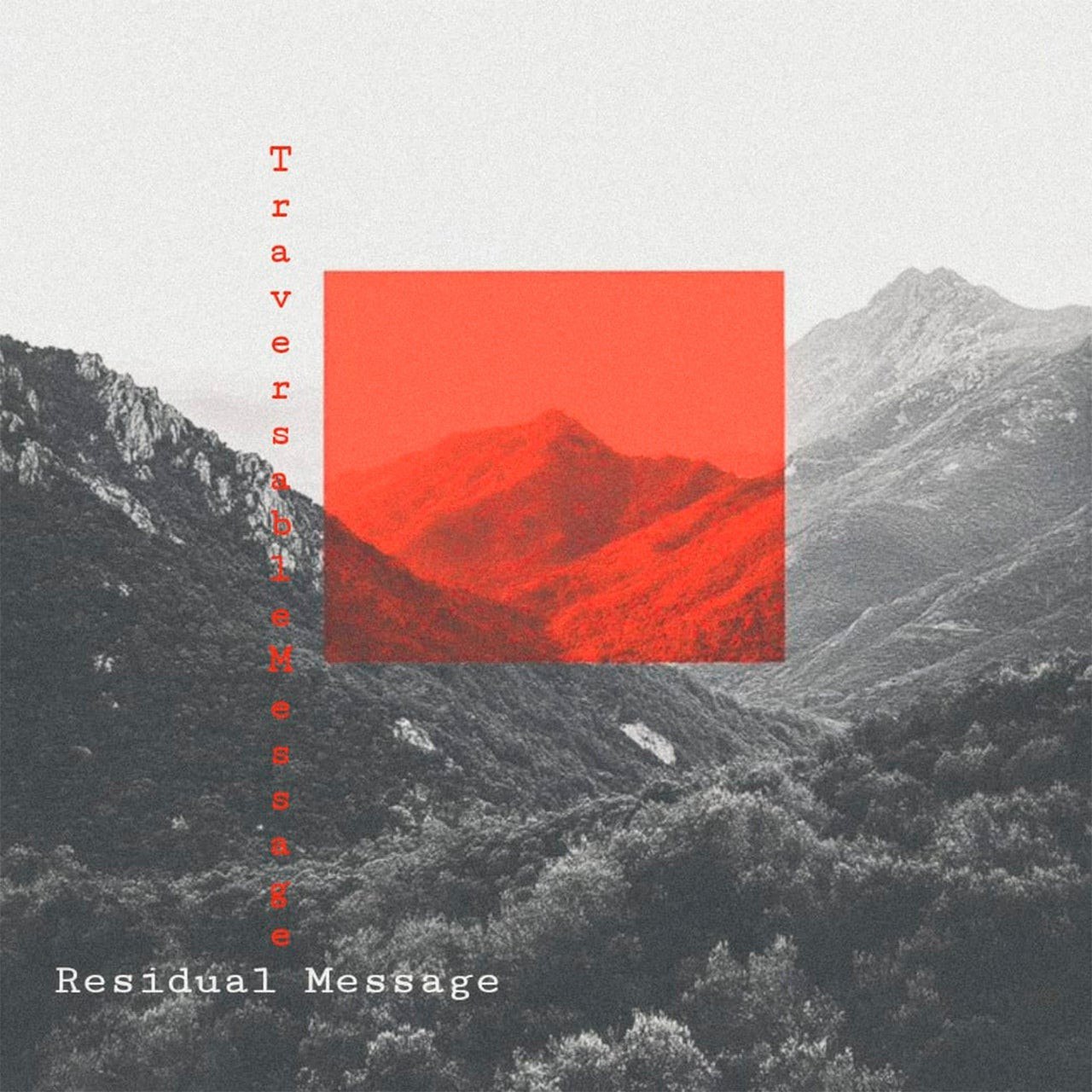 Traversable Message – Residual Message