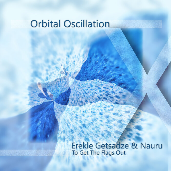 Nauru & Erekle Getsadze – Flags Out